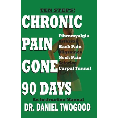 Chronic Pain Gone 90 Days