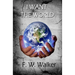 I Want The World