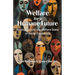 Welfare for a Humane Future: Moving Beyond the Welfare State of Racial Capitalism