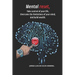 Mental reset, Take control of your life, Overcome the limitations of your mind, And build wealth.