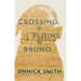 Crossing the Plains with Bruno
