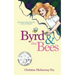 Byrd and the Bees