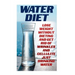 Water Diet: Lose Weight Without Dieting And Get Rid Of Wrinkles And Cellulite Just Drinking Water