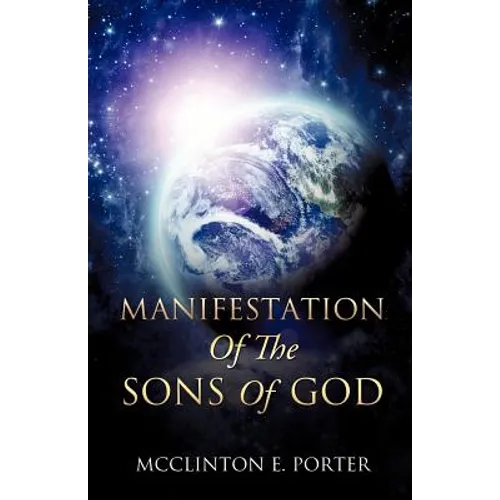 Manifestation Of The Sons Of God