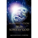 Manifestation Of The Sons Of God
