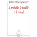 Probable, the Possible and the Virtual / Le Probable, le possible et le virtuel