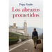 Los Abrazos Prometidos / The Promised Embraces