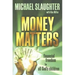 Money Matters Participant's Guide: Financial Freedom for All God's Children