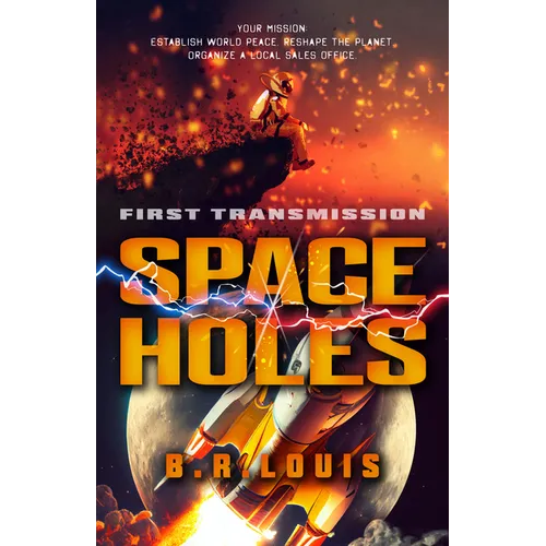 Space Holes: First Transmission Volume 1