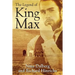 The Legend of King Max