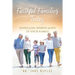 Faithful Families Today: Instilling Spirituality in Your Family