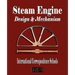 Steam Engine Design and Mechanism