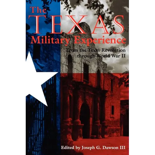 The Texas Military Experience