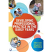 Developing Professional Practice in the Early Years