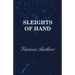 Sleights of Hand