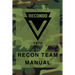 RECONDO Recon Team Manual: Vietnam - 1970
