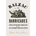 Balzac on the Barricades: The Literary Origins of an Economic Revolution