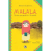 Malala: La niña que quería ir a la escuela