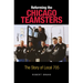 Reforming the Chicago Teamsters: The Story of Local 705