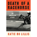 Death of a Racehorse: An American Story