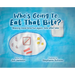 Who's Going To Eat That Bite?: Making meal time fun again, bite after bite