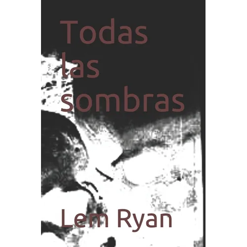 Todas las sombras