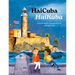 Haicuba/Haikuba: Haikus about Cuba in Spanish and English