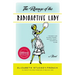 The Revenge of the Radioactive Lady