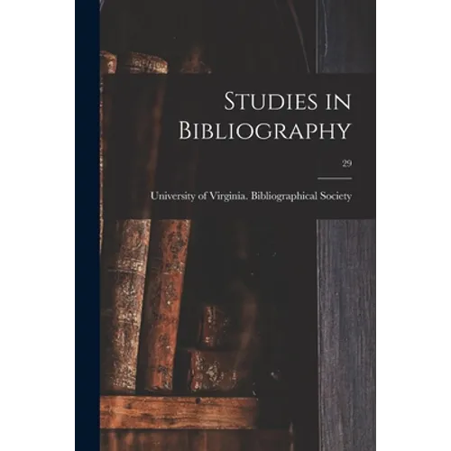 Studies in Bibliography; 29