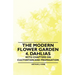 The Modern Flower Garden 4. Dahlias - With Chapters on Cultivation and Propagation
