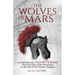 The Wolves of Mars: An Introductory History of Rome from the Rise of the Monarchy to the Fall of the Western Empire