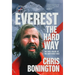 Everest the Hard Way: The First Ascent of the South West Face