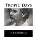 Tropic Days