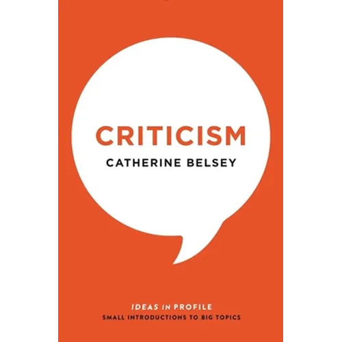 Criticism: Ideas in Profile