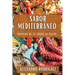 Sabor Mediterráneo: Delicias de la Costa al Plato
