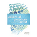 Seven Essential Practices for the Professional Artist