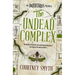 The Undead Complex: The Undetectables Series