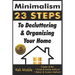 Minimalism: 23 Steps To Decluttering & Organizing Your Home