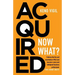 Acquired: Now What?: Embrace the flux and uncertainty of M&A and become a savvy and bulletproof business professional. YOUR JOURNEY AWAITS!