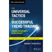 The Universal Tactics of Successful Trend Trading