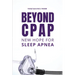 Beyond CPAP