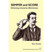 SEMPER and SCORE: enhancing enterprise effectiveness