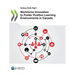 Workforce Innovation to Foster Positive Learning Environments in Canada