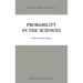 Probability in the Sciences