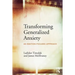 Transforming Generalized Anxiety: An emotion-focused approach