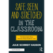 Safe, Seen, and Stretched in the Classroom: The Remarkable Ways Teachers Shape Students' Lives