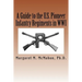 A Guide to the U.S. Pioneer infantry Regiments in WWI