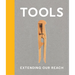 Tools: Extending Our Reach