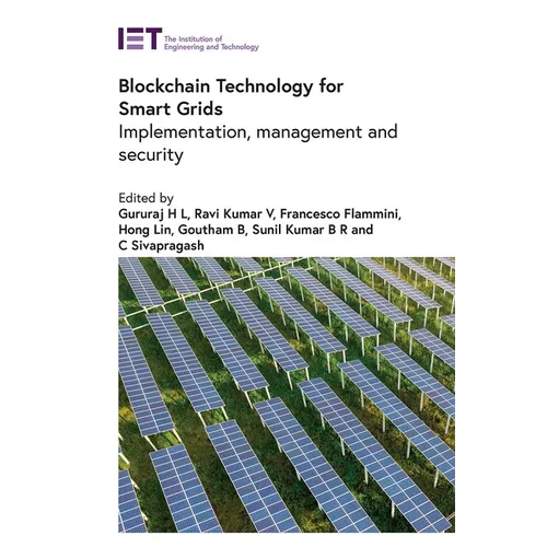 Blockchain Technology for Smart Grids: Implementation, Management and Security