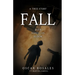 Fall: Even Ashes Can Bloom